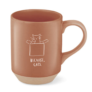 Because Cats Mug